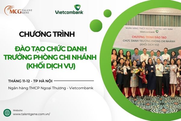Tổng kết: Chương trình đào tạo “Chức danh Trưởng phòng chi nhánh (khối Dịch vụ)” năm 2023 – dành cho Vietcombank