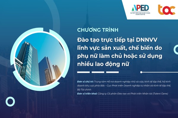TỔNG KẾT CHƯƠNG TRÌNH ĐÀO TẠO NÂNG CAO NĂNG LỰC QUẢN TRỊ CHO DOANH NGHIỆP SẢN XUẤT NHỎ VÀ VỪA DO NỮ LÀM CHỦ NĂM 2025
